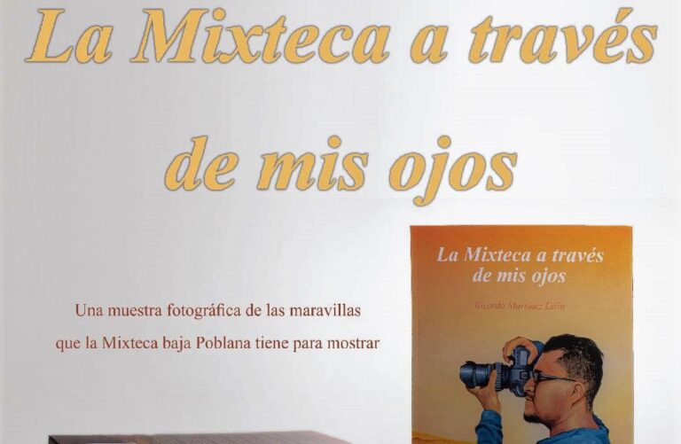 “La Mixteca a través de mis ojos” primer libro de fotografías de la Mixteca Poblana
