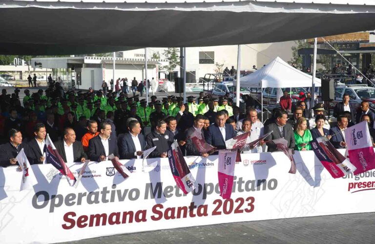 Inicia en Puebla Operativo Metropolitano de Seguridad ‘Semana santa 2023’