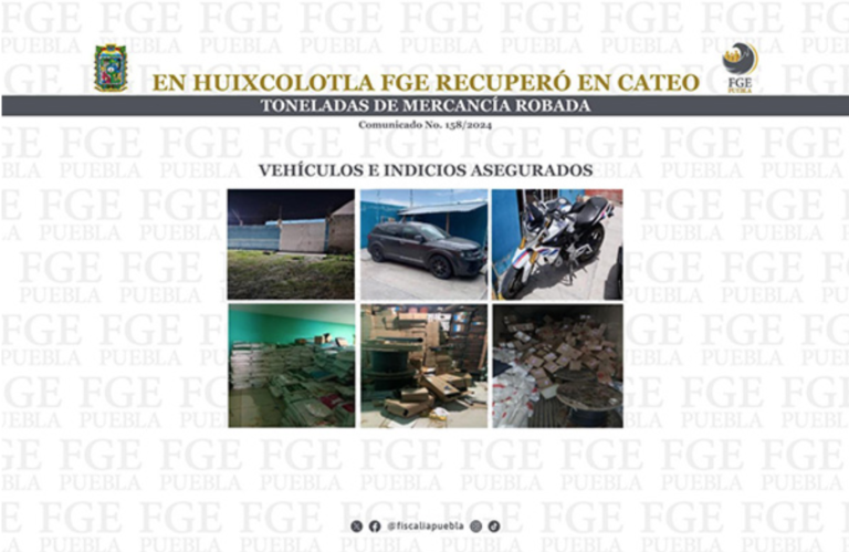 FGE recupera toneladas de mercancía robada en Huixcolotla