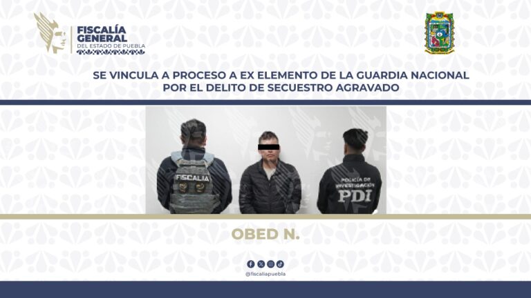Se vincula a proceso a ex elemento de la Guardia Nacional por el delito de secuestro agravado 